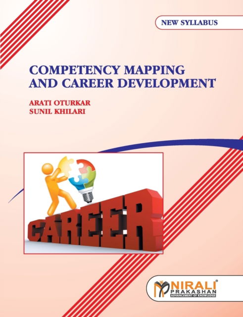 Competency Mapping and Career Development - A Oturkar - Books - Nirali Prakashan, Educational Publishers - 9789351642664 - 2015