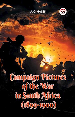Cover for A G Hales · Campaign Pictures of the War in South Africa (1899-1900) (Paperback Book) (2024)