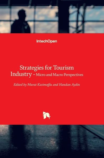 Cover for Murat Kasimoglu · Strategies for Tourism Industry: Micro and Macro Perspectives (Hardcover Book) (2012)