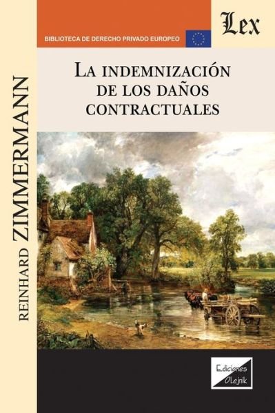 Cover for Reinhard Zimmermann · La Indemnizacion de Los Danos Contractuales (Paperback Book) (2020)