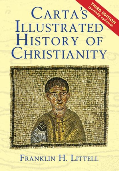 Cover for Franklin H. Littell · Carta's Iiiustrated History of Christianity (Hardcover Book) [3 Rev edition] (2015)