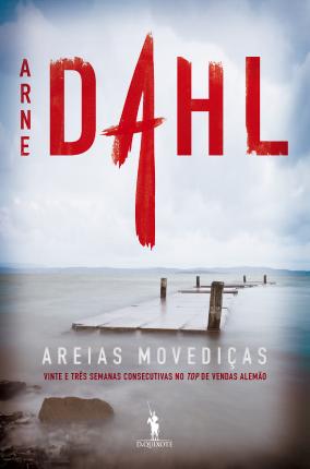 Cover for Arne Dahl · Areias Movedicas (Paperback Book) (2017)