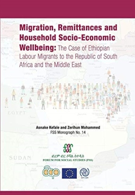 Cover for Asnake Kefale · Migration, Remittances and Household Socio-Economic Wellbeing (Pocketbok) (2018)