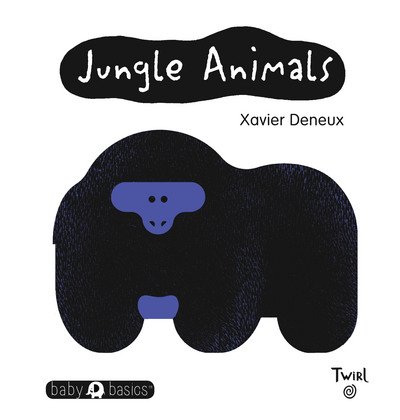 Cover for Xavier Deneux · Jungle Animals - Baby Basics (Kartonbuch) (2018)