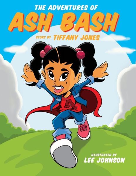 Cover for Tiffany Jones · The Adventures of AshBash (Paperback Book) (2020)