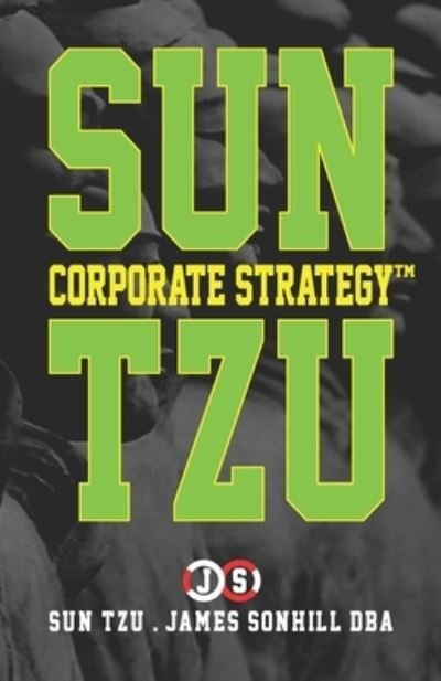 Cover for Sun Tzu · Sun Tzu Corporate Strategy (tm) (Paperback Bog) (2020)