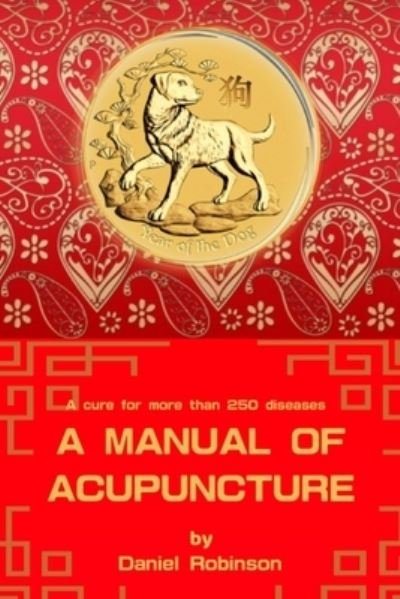 Cover for Daniel Robinson · A Manual of Acupuncture (Pocketbok) (2021)