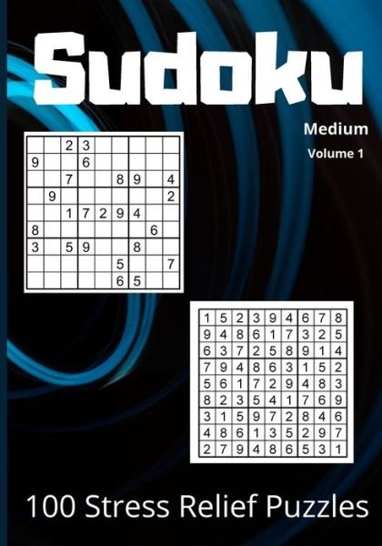 Cover for S K Jackson · Sudoku 100 Stress Relief Puzzles Medium Volume 1 (Paperback Bog) (2020)