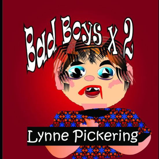 Cover for Lynne Pickering · Bad Boys x 2 (Paperback Book) (2020)