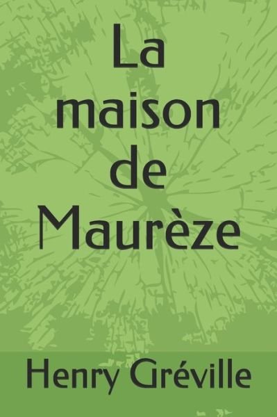 Cover for Henry Greville · La maison de Maureze (Paperback Book) (2020)