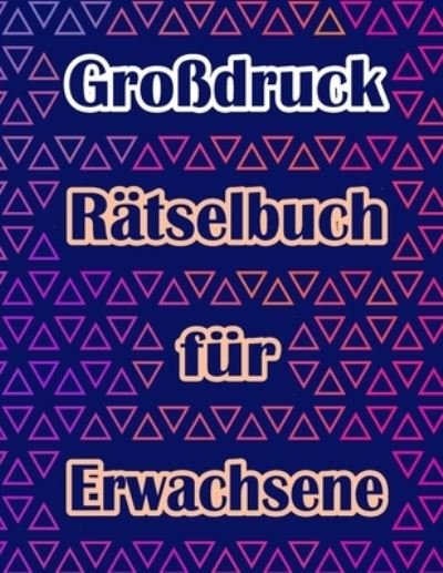 Cover for Bk Bouchama · Grossdruck Ratselbuch fur Erwachsene (Paperback Book) (2020)