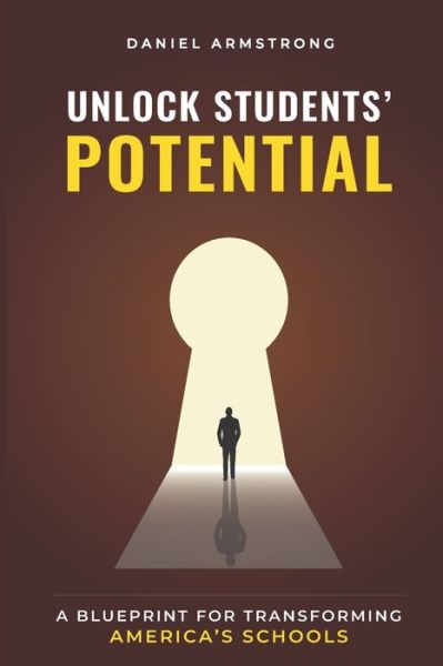 Cover for Daniel Armstrong · Unlock Students' Potential (Paperback Book) (2015)