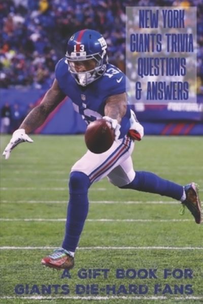 Cover for Ozie Lalka · New York Giants Trivia Questions &amp; Answers (Paperback Bog) (2021)