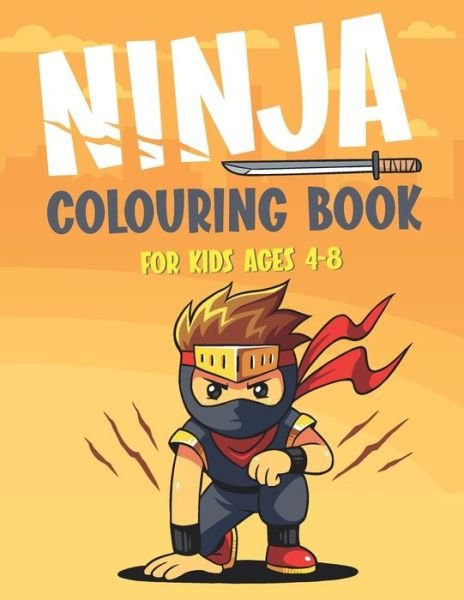 Cover for Mlou Aymen · Ninja Colouring Book for Kids Ages 4-8: A Fun Children's Colouring Book for Toddlers and Kids Ages 4-8 For Kids ages 9-12 (Pocketbok) (2021)