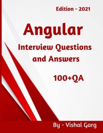 Cover for Garg Vishal Garg · Angular 2021: Interview Questions and Answers (Paperback Book) (2021)