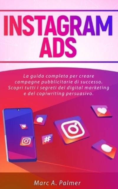 Cover for Marc A Palmer · Instagram Ads (Paperback Book) (2021)