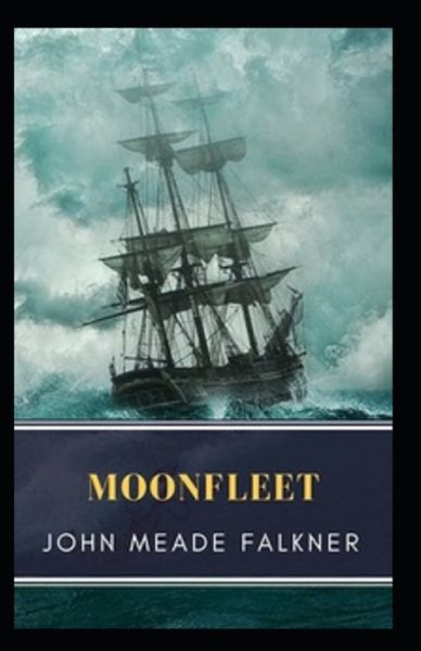 Cover for John Meade Falkner · Moonfleet Annotated (Paperback Book) (2021)