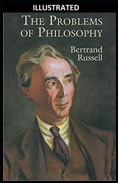 Cover for Bertrand Russell · The Problems of Philosophy Illustrated (Taschenbuch) (2021)