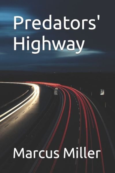 Cover for Marcus Miller · Predators' Highway - Forgotten Man (Paperback Bog) (2022)