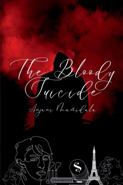 Cover for Anjani Mamidala · The Bloody Suicide: The Bloody Suicide; Homicide (Paperback Book) (2022)