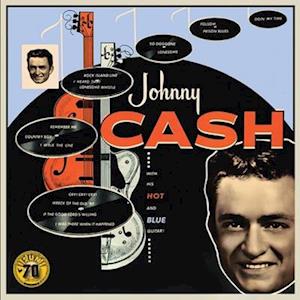 With His Hot And Blue Guitar (Sun Records 70th / Remastered 2022) - Johnny Cash - Musiikki - SUN RECORDS - 0015047804665 - perjantai 2. joulukuuta 2022