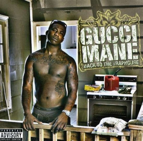 Back To The Trap House - Gucci Mane - Musique - ATLANTIC - 0075678996665 - 11 décembre 2007