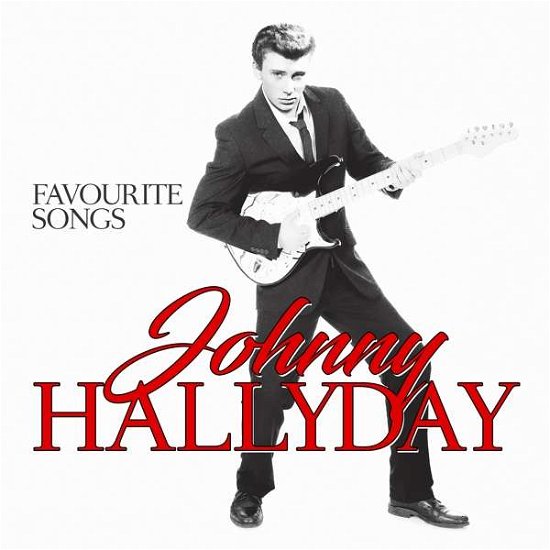 Favourite Songs - Johnny Hallyday - Musiikki - ZYX - 0090204523665 - perjantai 23. helmikuuta 2018