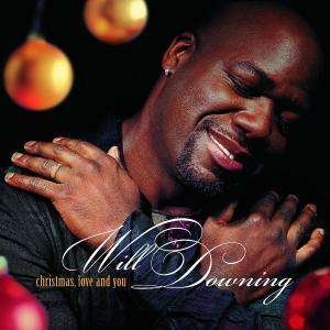 Will Downing-christmas Love & You - Will Downing - Musik - CHRISTMAS / SEASONAL - 0602498626665 - 9. november 2004