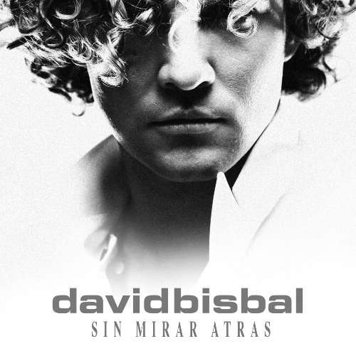 Cover for David Bisbal · Sin Mirar Atras (CD) (2009)