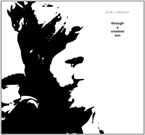 Cover for Rich Robinson · Through a Crooked Sun (CD) [Digipak] (2011)