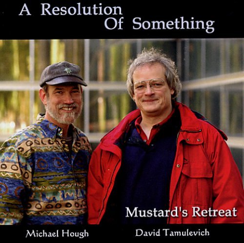 Cover for Mustard's Retreat · Resolution of Something (CD) (2004)