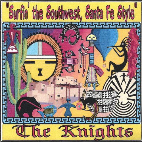 Cover for Knights · Surfin the Southwest Santa Fe Style (CD) (2005)