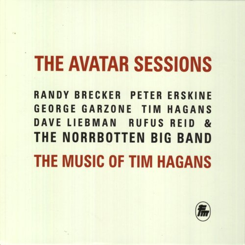 Cover for Norrbotten Big Band · Avatar Sessions: Music of Tim Hagans (CD) (2010)