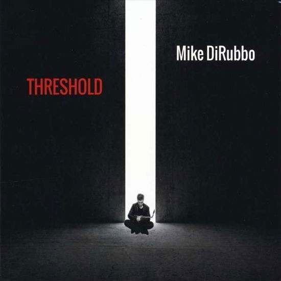 Cover for Mike Dirubbo · Threshold (CD) (2014)