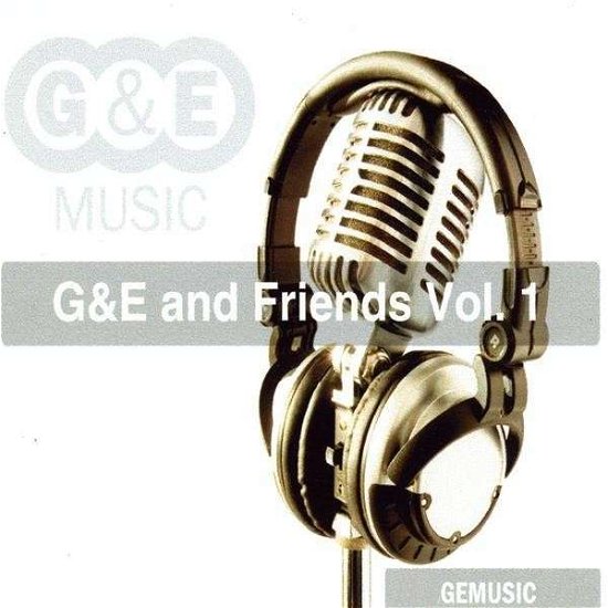 G & E & Friends 1 - G & E Music - Musik - CD Baby - 0708234094665 - 27. marts 2009