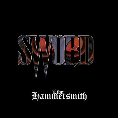 Cover for Sword · Live Hammersmith (CD) (2018)