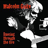 Cover for Malcolm Guite · Dancing Through the Fire (CD) (2012)