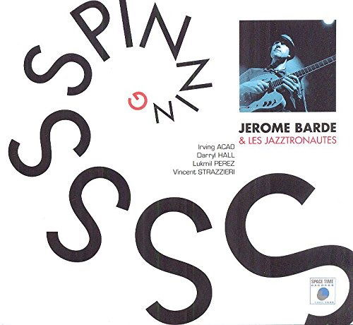 Cover for Barde, Jerome &amp; Les Astronaute · Spinning (CD) (2015)