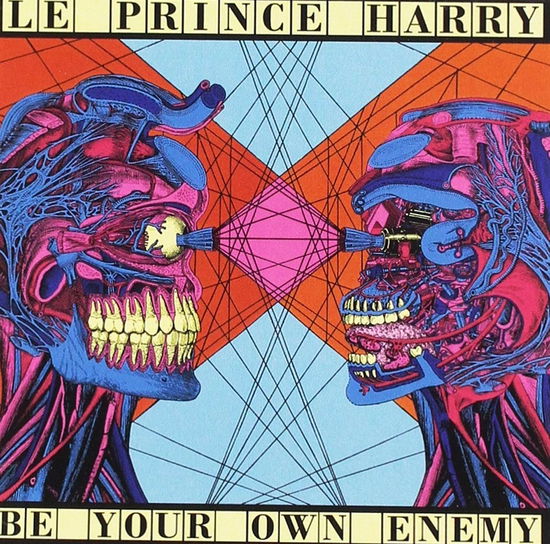 Cover for Le Prince Harry · Be Your Own Enemy (CD) [Digipak] (2021)