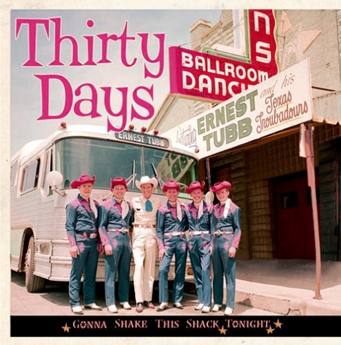 Cover for Ernest Tubb · Thirty Days-gonna Shake This Shack Tonight (CD) (2013)