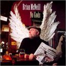 Cover for Brian Mcneill · No Gods (CD) (2008)