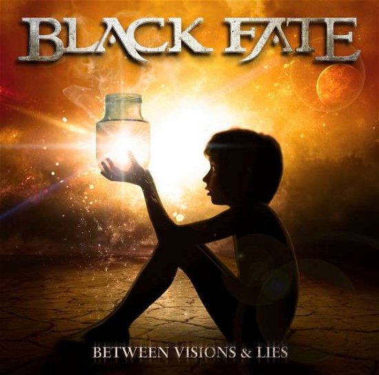 Cover for Black Fate · Between Visions &amp; Lies (CD) (2015)