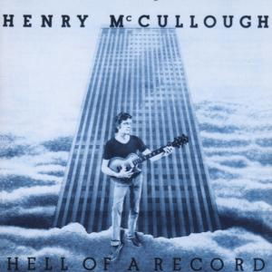 Cover for Henry Mccullough · Hell of a Record (CD) (2000)