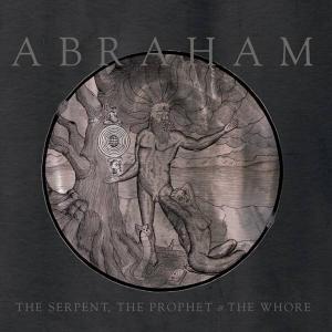 The Serpent The Prohet & The Whore - Abraham - Muzyka - PELAGIC RECORDS - 4024572555665 - 1 października 2012