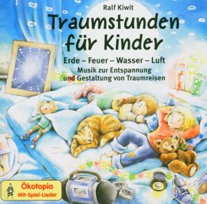 Cover for Ralf Kiwit · Traumstunden Fur Kinder (CD) (2004)