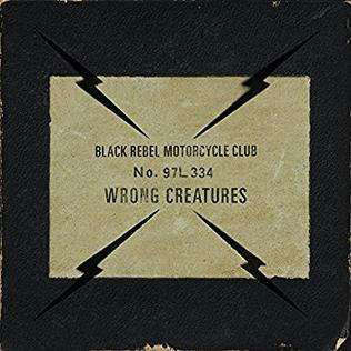 Cover for Black Rebel Motorcycle Club · Wrong Creatures (LP) [Limited edition] (2022)