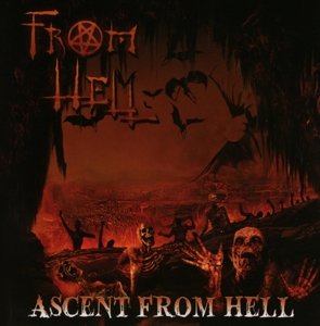 Cover for From Hell · From Hell-ascent from Hell (CD) (2014)