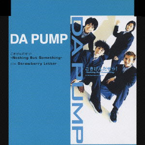 Cover for Da Pump · Gokigendaze!-nothing but Somet      Hing- (CD) [Japan Import edition] (2003)