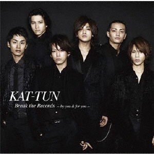 Cover for Kat-tun · Break the Records by You &amp; for You (CD) [Japan Import edition] (2009)