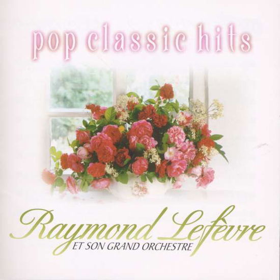 Cover for Raymond Lefevre · Colezo: Pop Classic (CD) (2007)